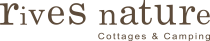 Rives Nature Cottages et Camping en Bretagne
